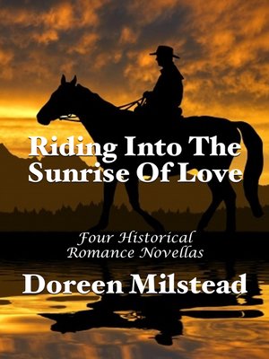 cover image of Riding Into the Sunrise of Love